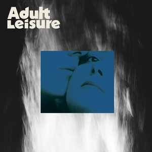 Dancing Don’t Feel Right by Adult Leisure