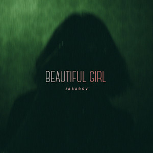 Beautiful Girl by Jabarov