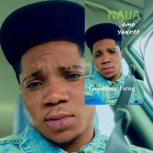 NAIJA OMO YANKEE - slowed + reverb by Geemoore Faruq
