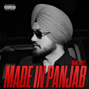 MADE IN PANJAB by Mani Natt