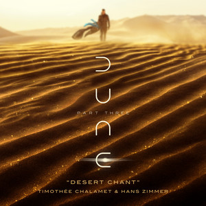 Timothée Chalamet — Desert Chant (from "Dune: Part Three") (2026)