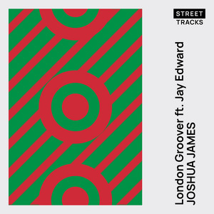 London Groover ft. Jay Edward by Joshua James