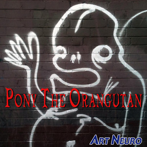 Pony The Orangutan