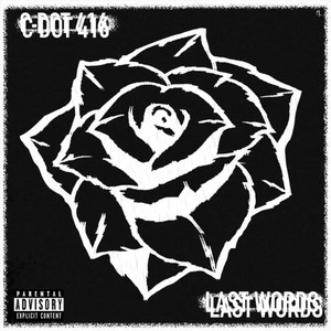 Last Words by C-Dot 416