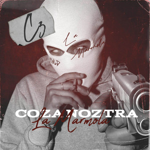LA MARMOLA by COZA NOZTRA