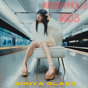 Anonymous Kids - Single by Sonya Glass | Spotify