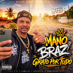 GRATO POR TUDO by Mano Braz