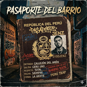 PASAPORTE DEL BARRIO by JENZ KING