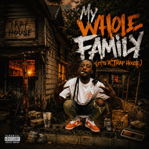 DA DRUGS - My Whole Family Trapping by Noonk Fortunate