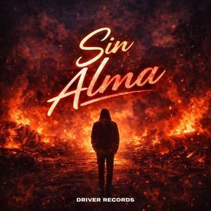 Driver-Sin alma by DRIVER RECORDS