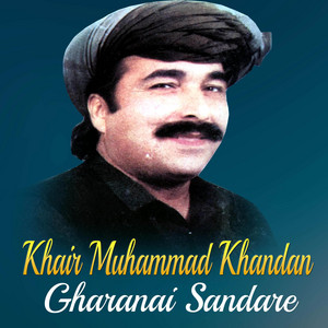 Khair Muhammad Khandan - Gharanai Sandare 3