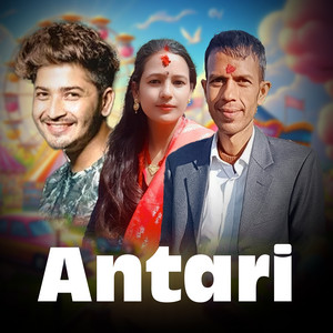 Krishna Dahal, Pratap Das & Deepa Sapkota - Antari
