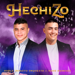 Hechizo (feat. Nano Meneses)