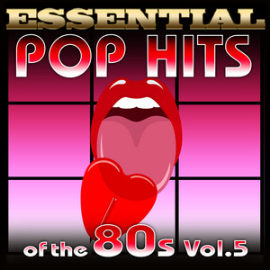 Essential Pop Hits of the 80s-Vol.5 album