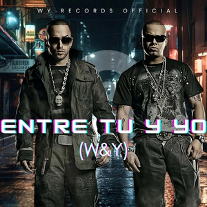 Entre Tu y Yo (W&y)