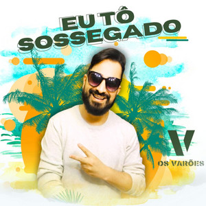 Eu Tô Sossegado - Remaster