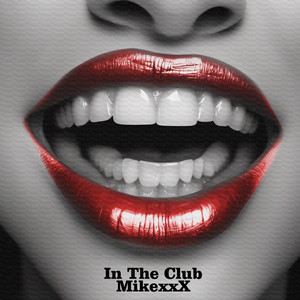 MikexxX - In the Club