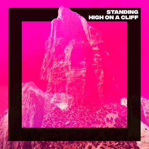 Standing High on a Cliff by KIROSEN, Wolfgang Valbrun