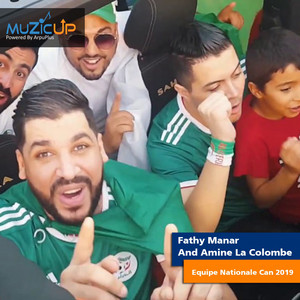 Equipe Nationale Can 2019 by Fathy Manar, Amine La Colombe
