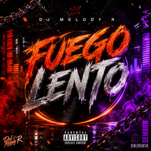 FUEGO LENTO by DJ MELODY R