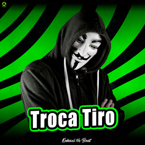 Portada de Troca Tiro