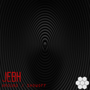 Jebh - Showoff (Flashing Lights)