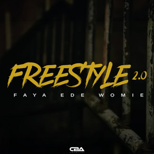 FAYA EDE WOMIE - Freestyle 2.O