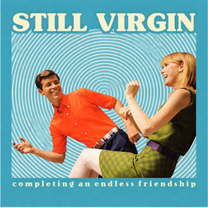 Better Than Hope by Still Virgin