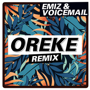 Oreke - Remix