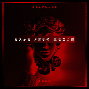 Ease into Me Now by Solpulse