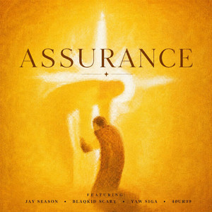 Assurance by Lightbeatz, 4our39, Blaqkid Scary, Jay Season, Yaw Siga