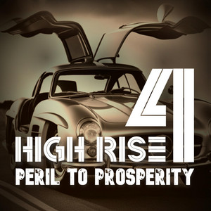 High Rise 4: Peril to Prosperity