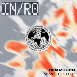 Ben Miller — Never Fold (2026)