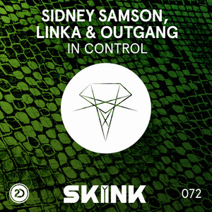 In Control by Sidney Samson, Linka & Outgang