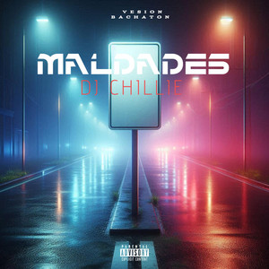 MALDADES (BACHATON) by Dj Chillie