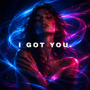 I Got You by Body & Light
