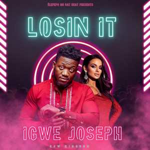 Igwe Joseph - Losin'It