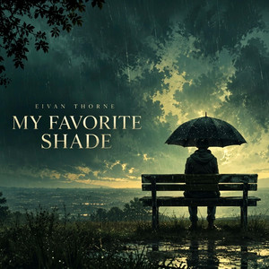 My Favorite Shade by Eivan Thorne