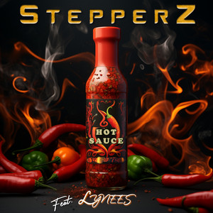 Hot Sauce by Stepperz, Lynees