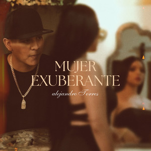 Alex Torres - Mujer Exuberante
