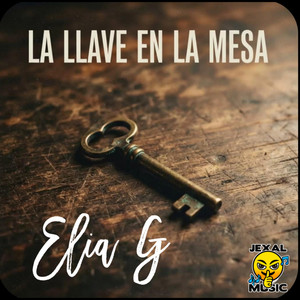 La Llave En La Mesa by Elia G