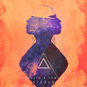 Sizzle by Farfacid, Tom Voy