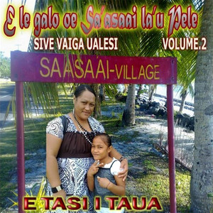 Sive Vaiga Ualesi - Vao ma le Tolotolo o Tamauli