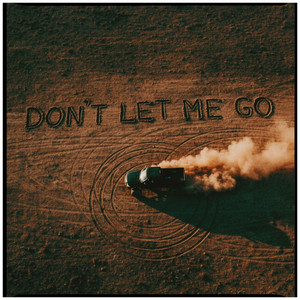 Don't let me go by Ashvileriot