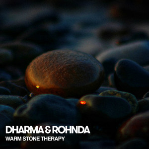 Warm Stone Therapy by Dharma & Rohnda