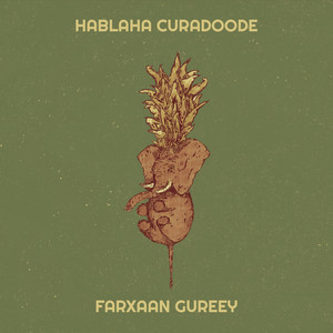 Farxaan Gureey - Hablaha Curadoode