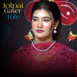 Mst Shakila Aktar - Jolpai Gaser Tole