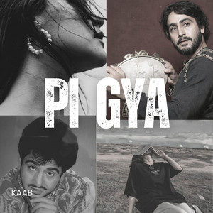 Pi Gya by Kaab, Shaah