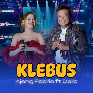 Ajeng Febria - Klebus (feat. Dello)