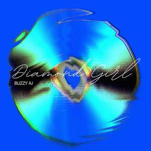 Diamond Girl by Blizzy AJ